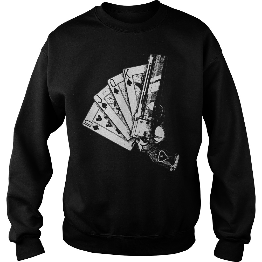 Cards Vegas Casino 10JQKA Guns shirt Sweatshirt Unisex