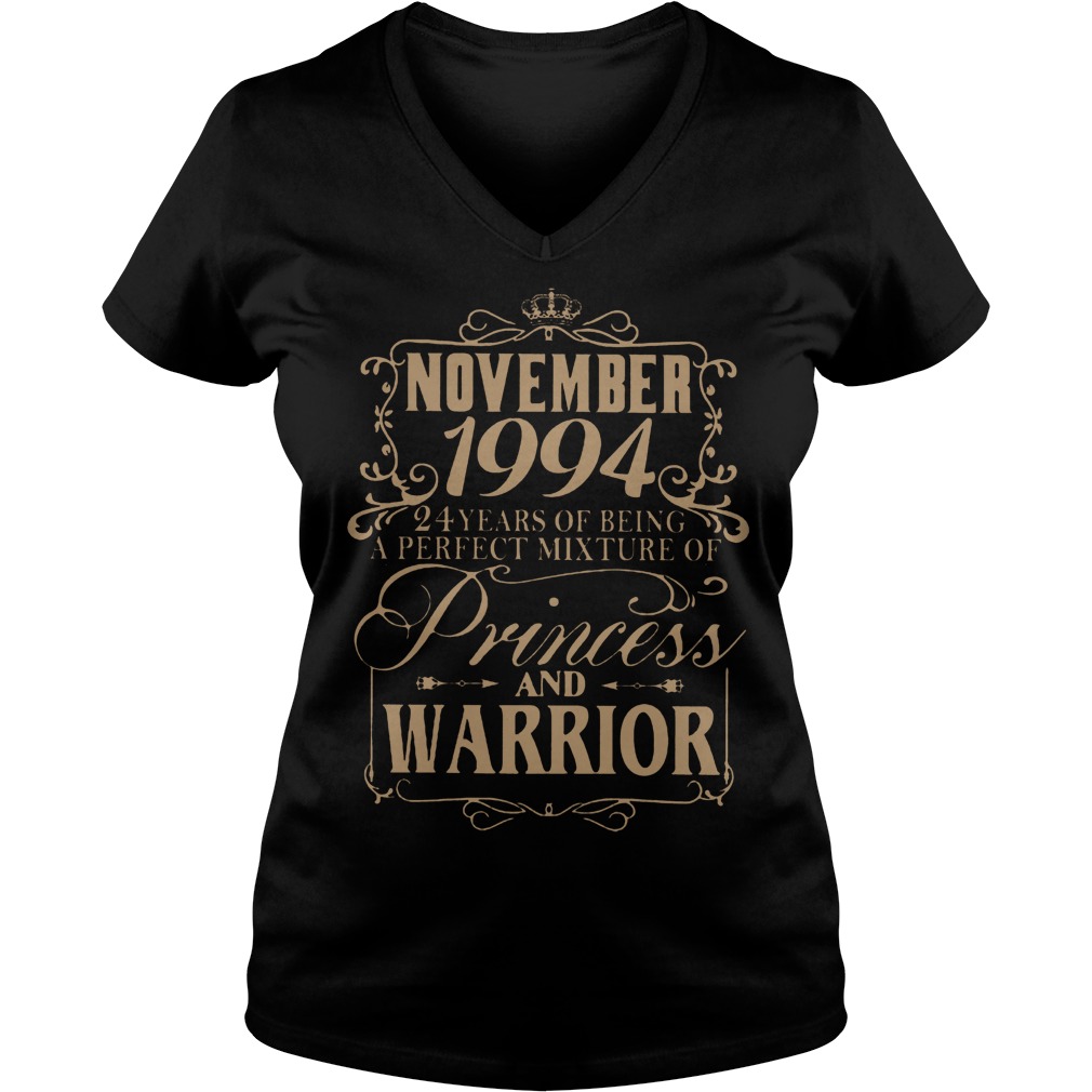 November 1994 24 years of being a perfect mixture of princess and warrior shirt Ladies V-Neck