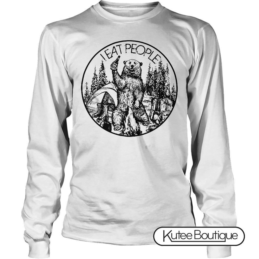 Premium Camping bear i eat people Shirt Longsleeve Tee Unisex