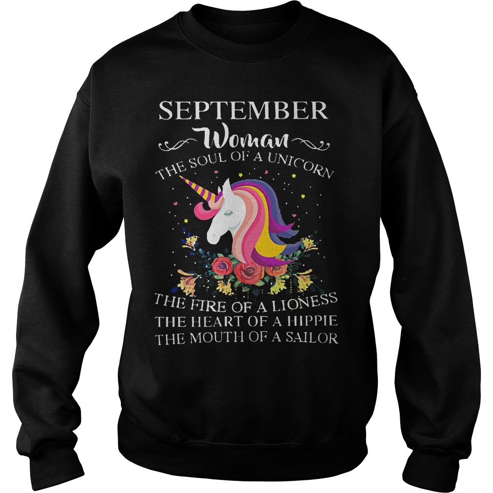 September woman the soul of a unicorn the fire of a lioness shirt Sweatshirt Unisex