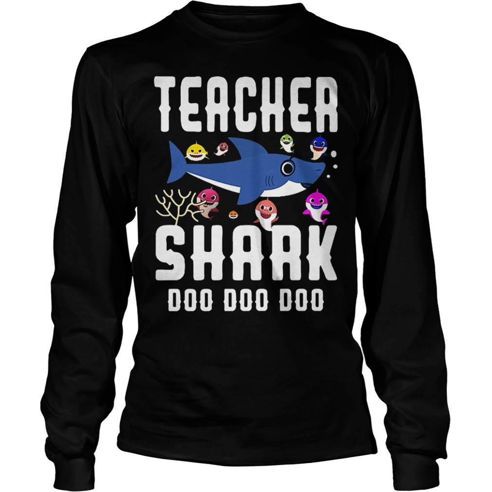 Teacher shark doo doo doo shirt Longsleeve Tee Unisex