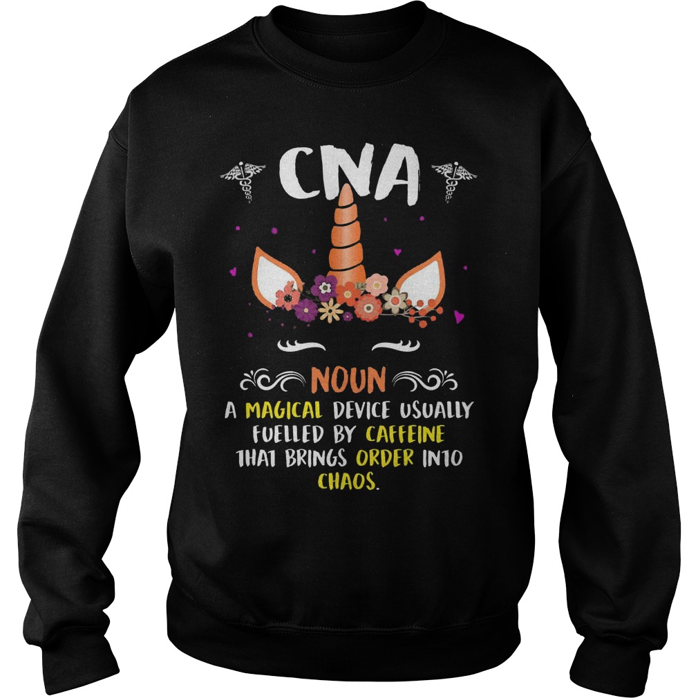 Unicorn cna noun a magical device usually shirt Sweatshirt Unisex