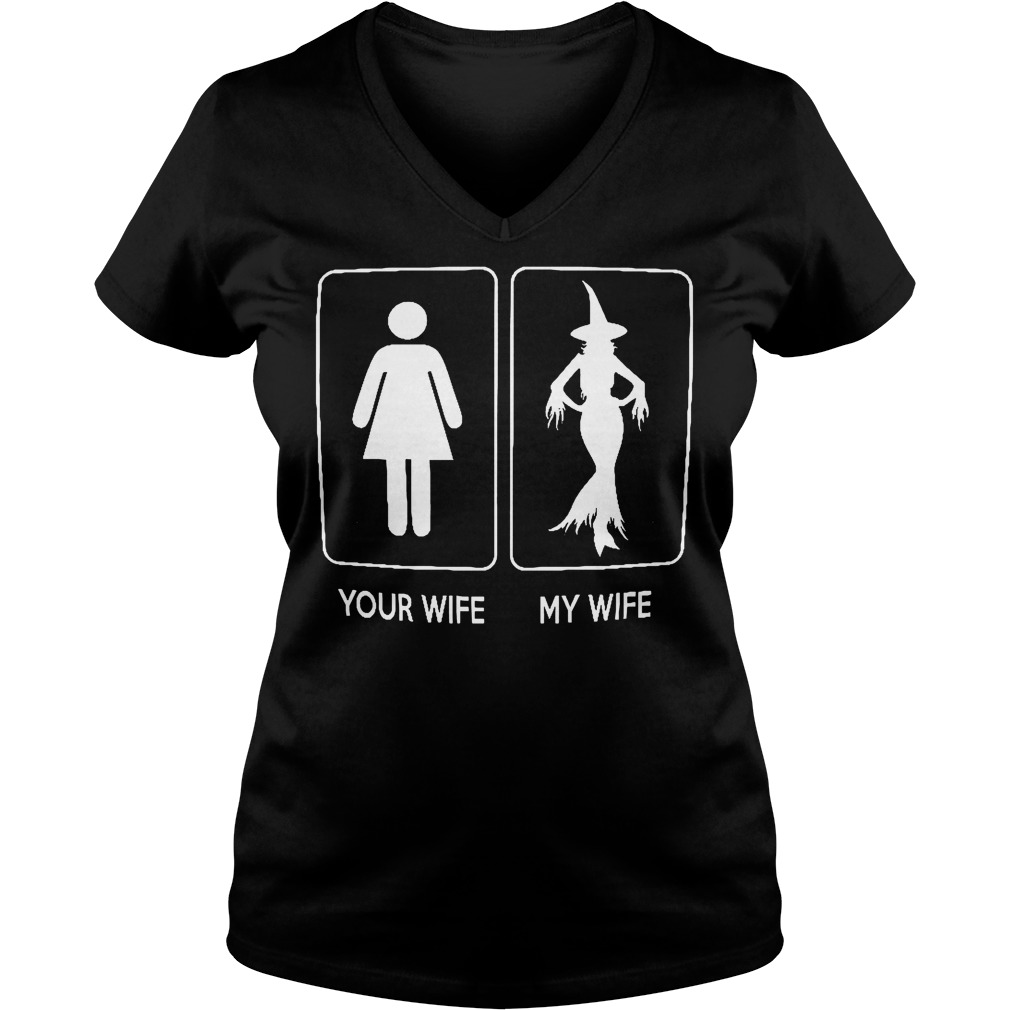 Your wife My wife Witches Wizards shirt Ladies V-Neck
