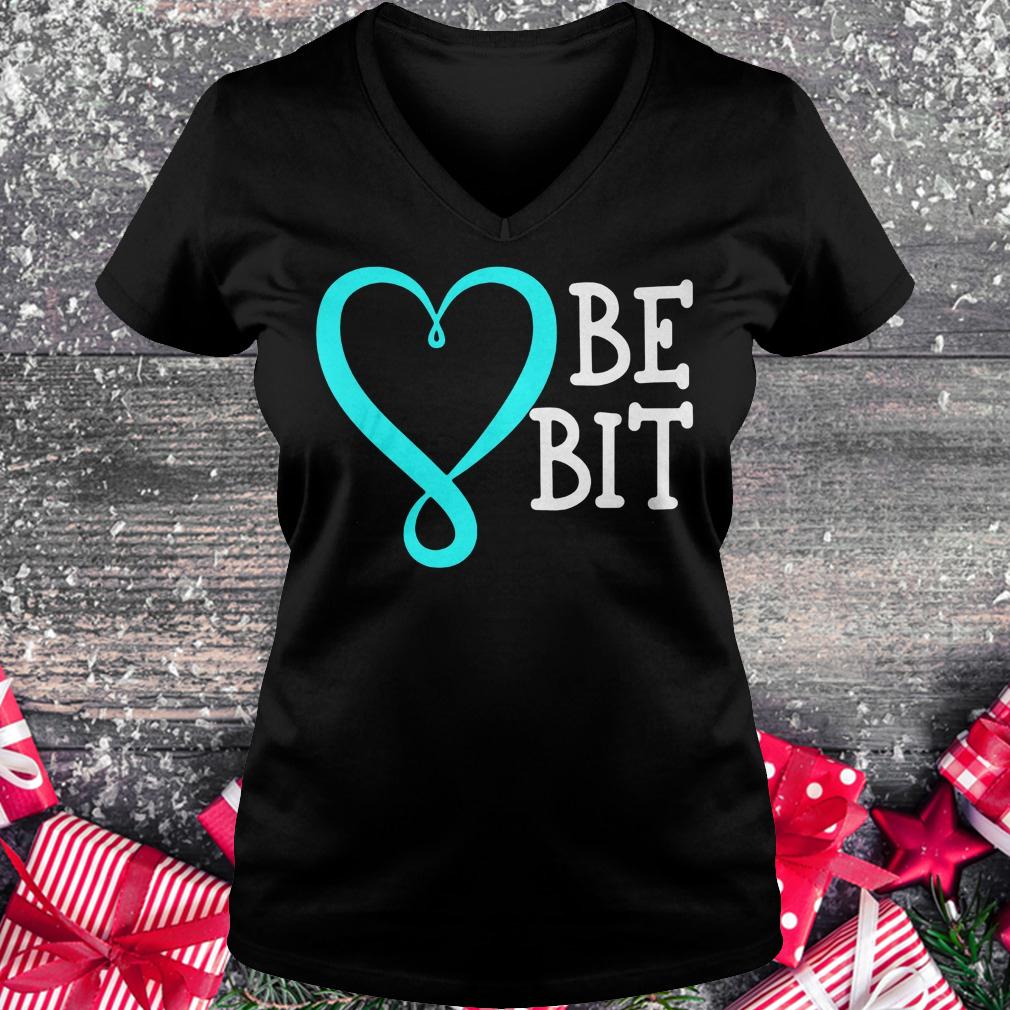 Be bit best bitches shirt Ladies V-Neck