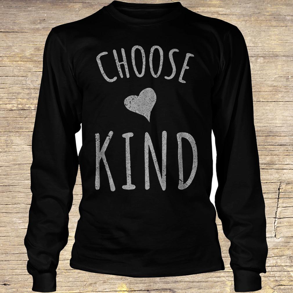 Choose kind heart love shirt Longsleeve Tee Unisex
