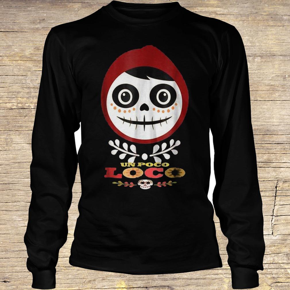 Halloween un poco Loco shirt Longsleeve Tee Unisex