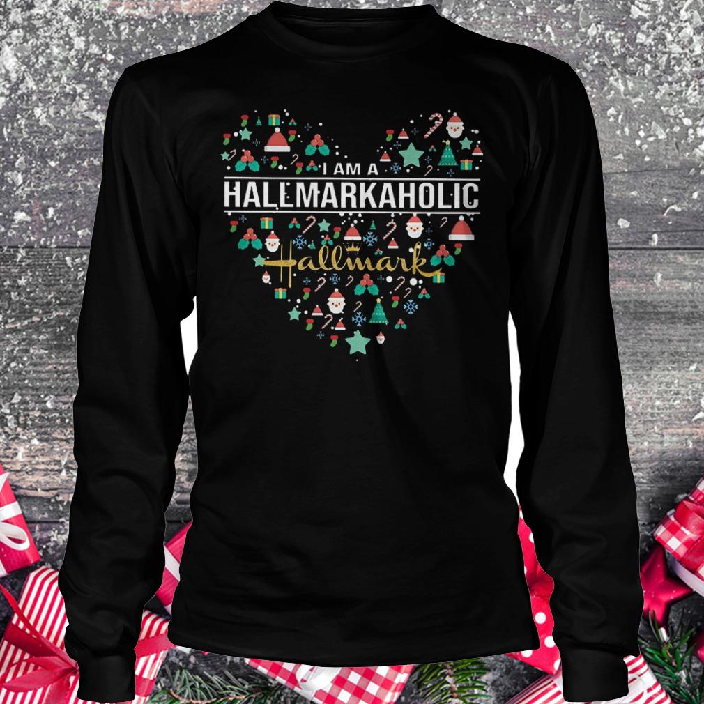 I am a hallmarkaholic hallmark Christmas shirt Longsleeve Tee Unisex
