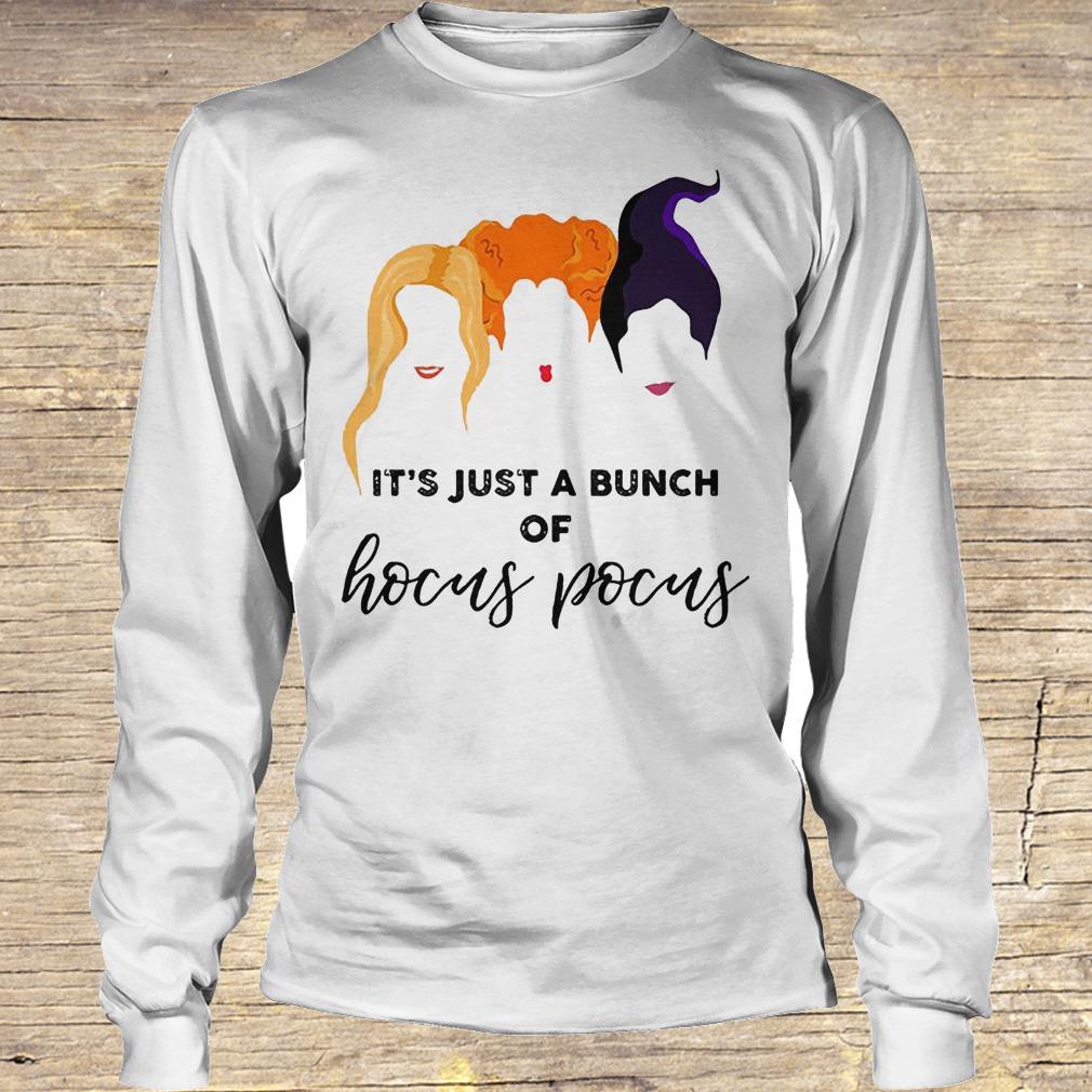 It's just a bunch of Hocus Pocus shirt Longsleeve Tee Unisex
