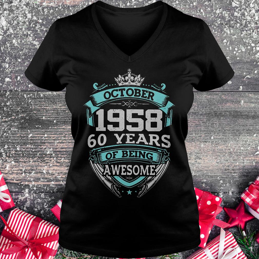 October 1958 60 years of being awesome shirt Ladies V-Neck