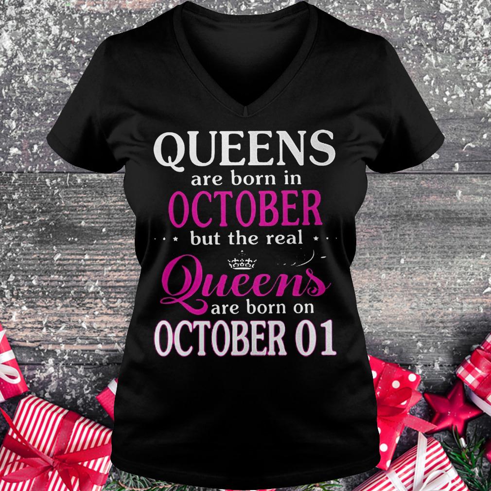 Queens are born in october but the real queens are born on october 01 shirt Ladies V-Neck