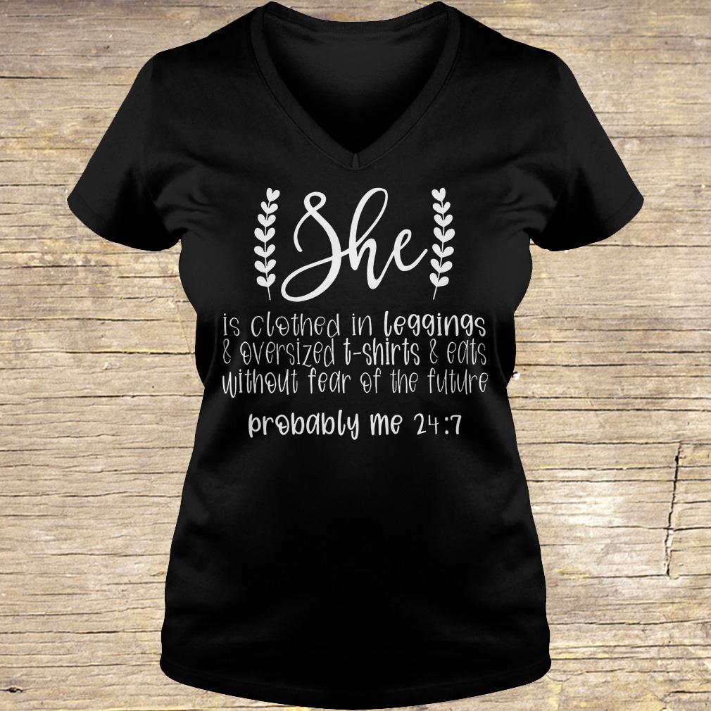 She is clothed in leggings and oversized t shirts and eats without shirt Ladies V-Neck