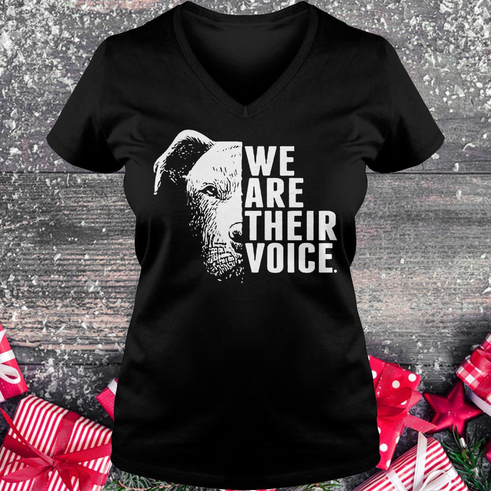 We are their voice pitbull dog shirt Ladies V-Neck