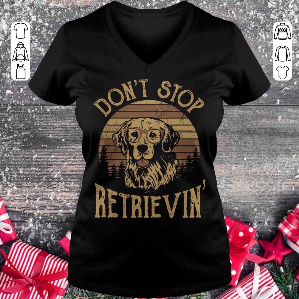 Awesome Sunset Don't stop retrievin shirt Ladies V-Neck