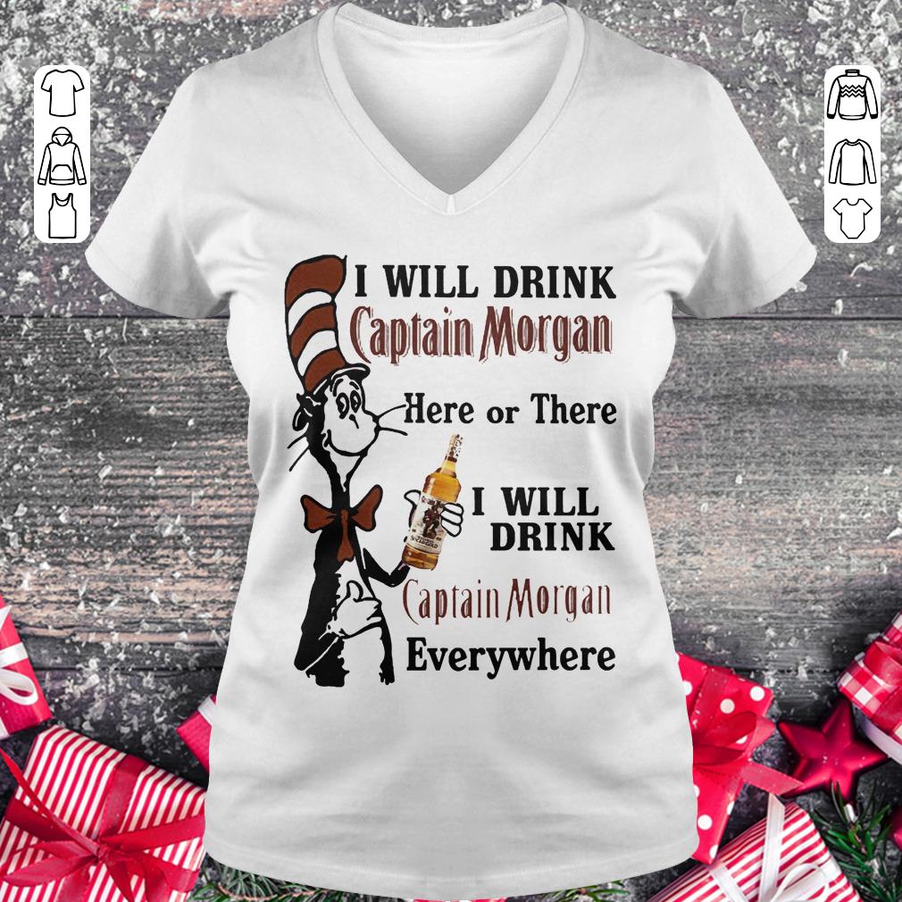 Dr Seuss I will drink Captain Morgan here or there I will drink captain morgan every whrere Ladies V-Neck