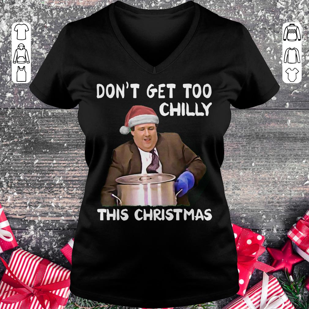 Funny The Office Don't get too chilly this christmas shirt Ladies V-Neck