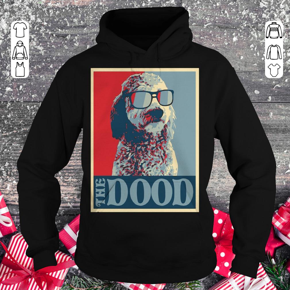 Goldendoodle The Dood shirt Hoodie