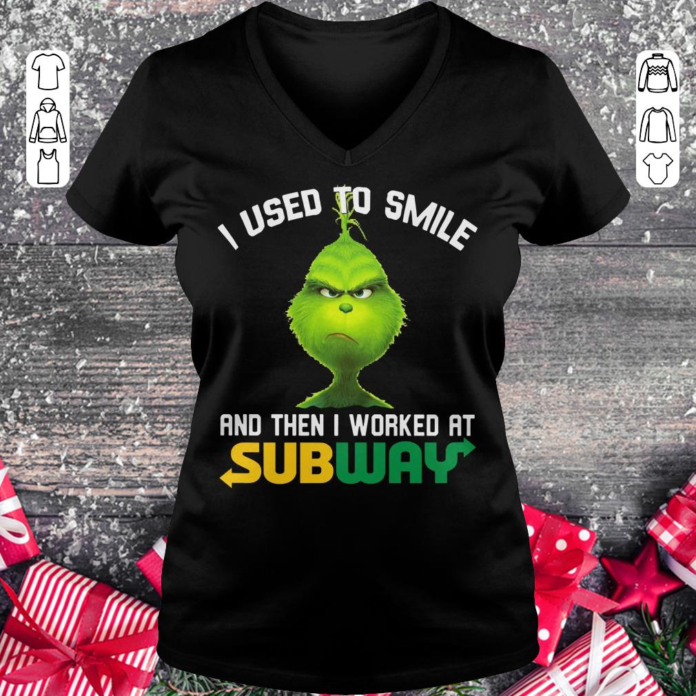Hot Grinch I used to smile and then i worked at Subway shirt Ladies V-Neck