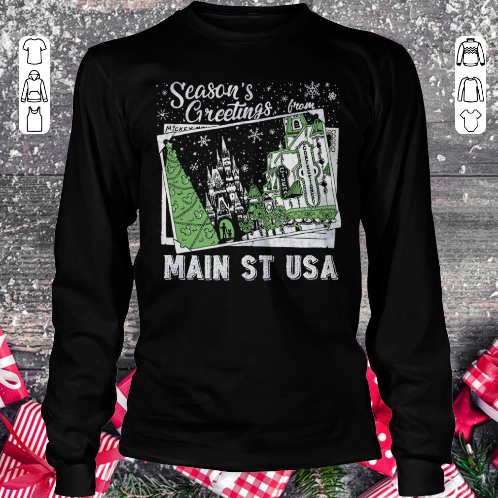 Nice Christmas Season's Greetings from Main St USA shirt Longsleeve Tee Unisex