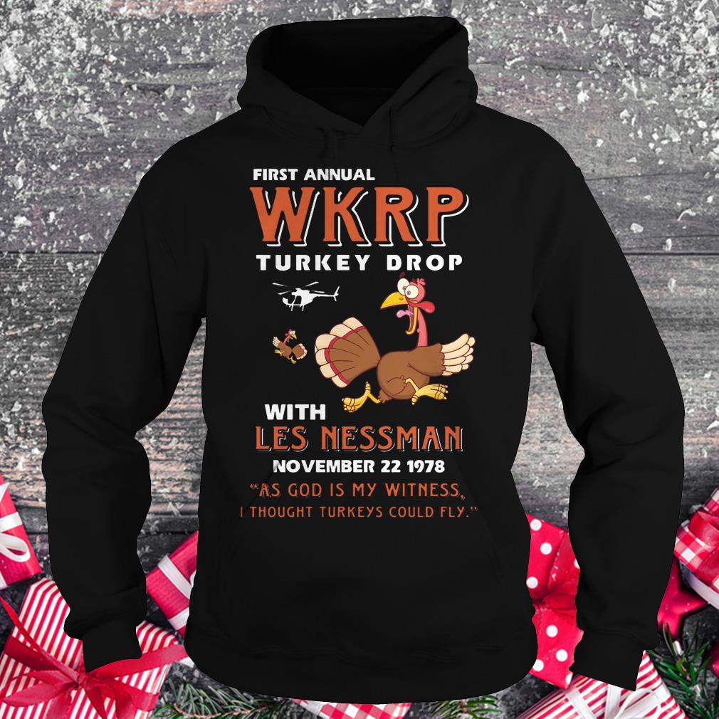 Nice First Annual WKRP Turkey drop with les nessman shirt Hoodie