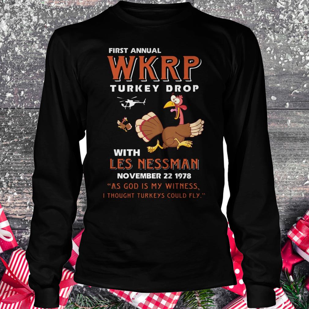 Nice First Annual WKRP Turkey drop with les nessman shirt Longsleeve Tee Unisex