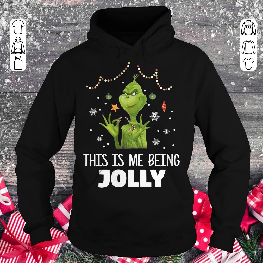 Nice The Grinch This is me being Jolly shirt Hoodie