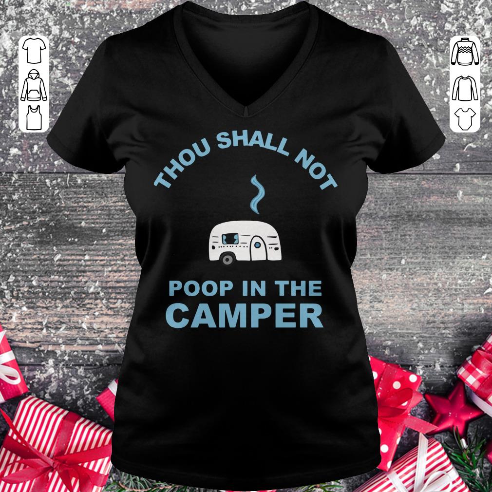 Original Camping Thou shall not poop in the camper shirt Ladies V-Neck