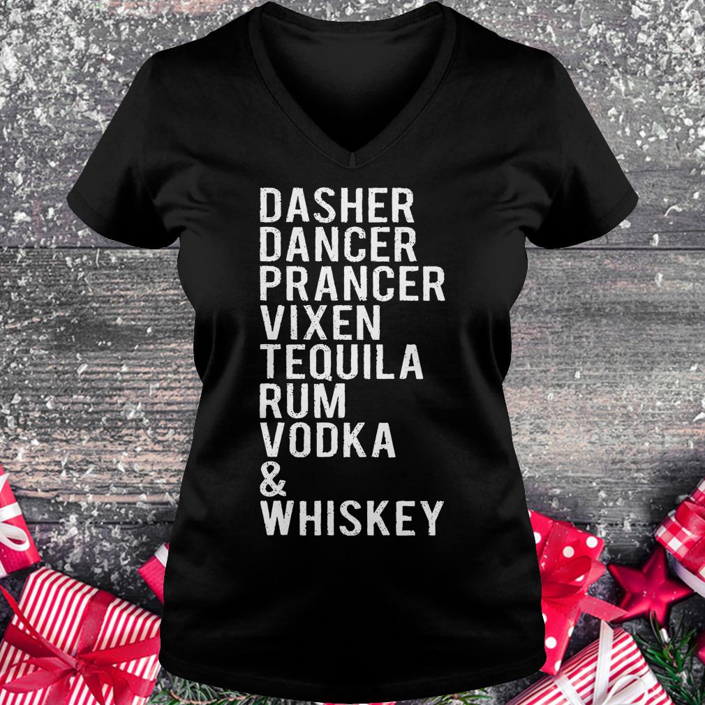 Original Dasher dancer prancer vixen tequila rum vodka whiskey shirt Ladies V-Neck