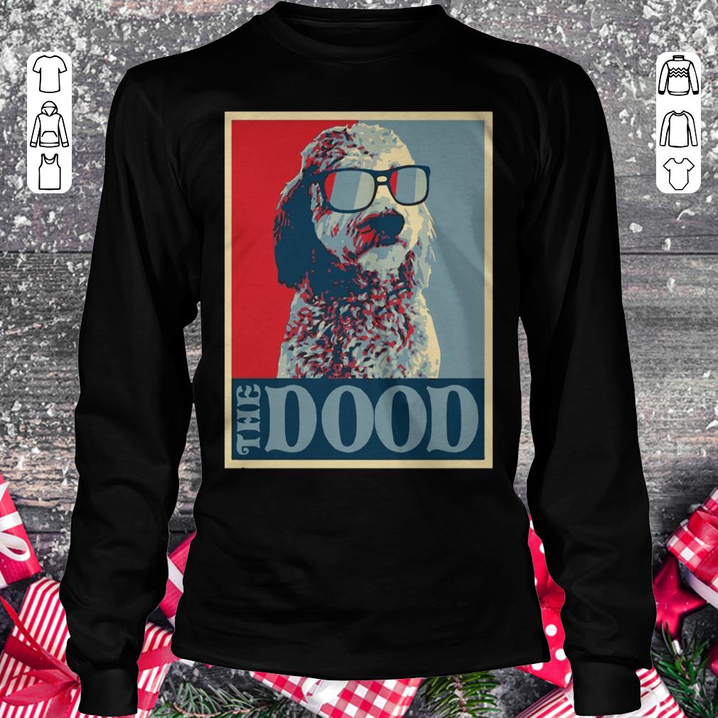 Premium Goldendoodle The Dood shirt Longsleeve Tee Unisex