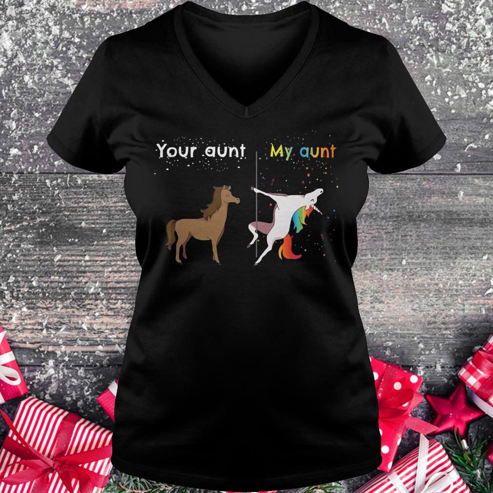 Premium Your aunt My aunt unicorn shirt Ladies V-Neck