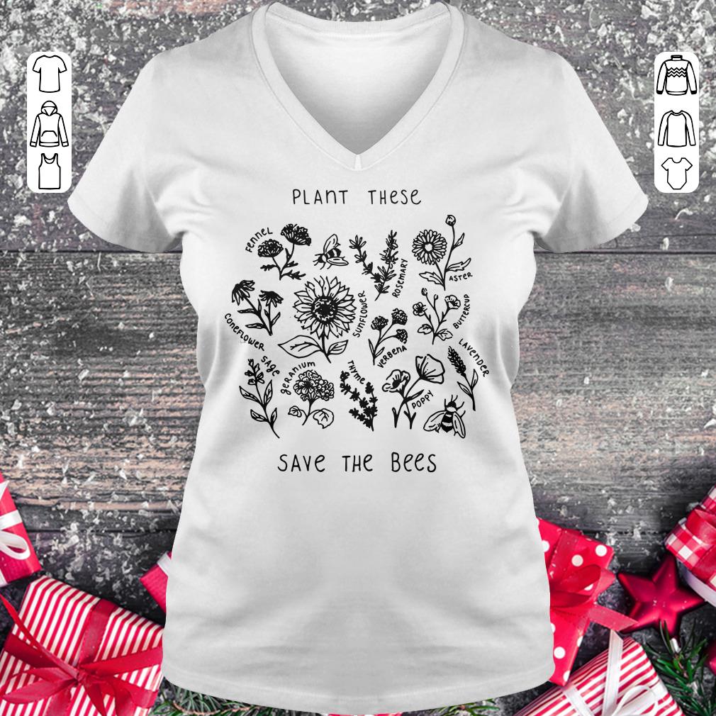 Pretty Plant these save the bees shirt Ladies V-Neck