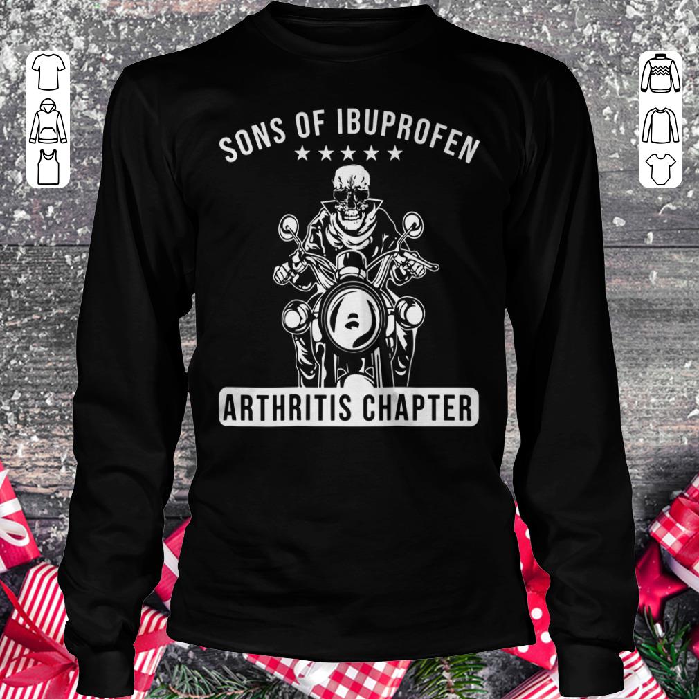 Pretty Sons of ibuprofen arthritis chapter shirt sweater Longsleeve Tee Unisex