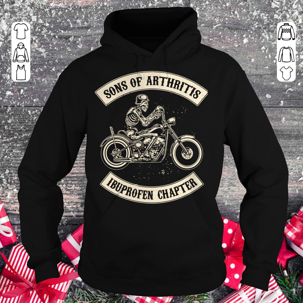 Sons of arthritis Ibuprofen chapter shirt Hoodie