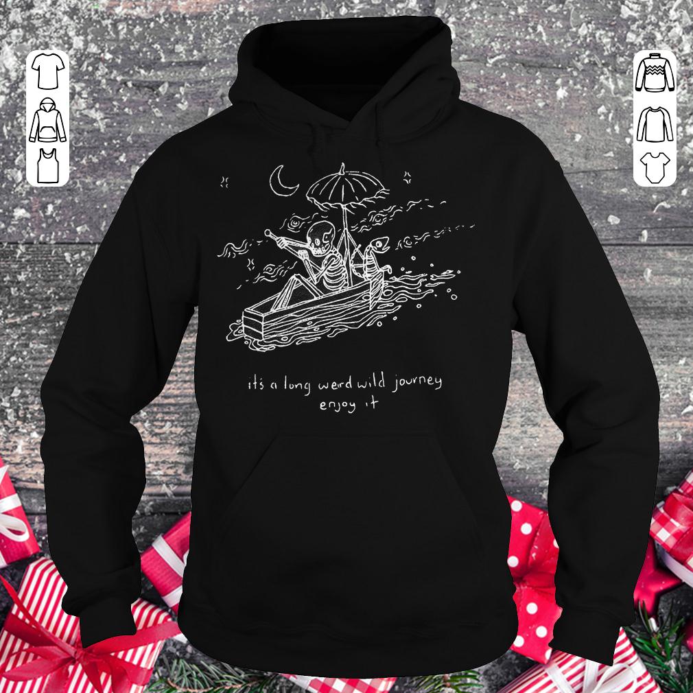 The Journeyman it's a long weird wild journey enjoy it shirt Hoodie