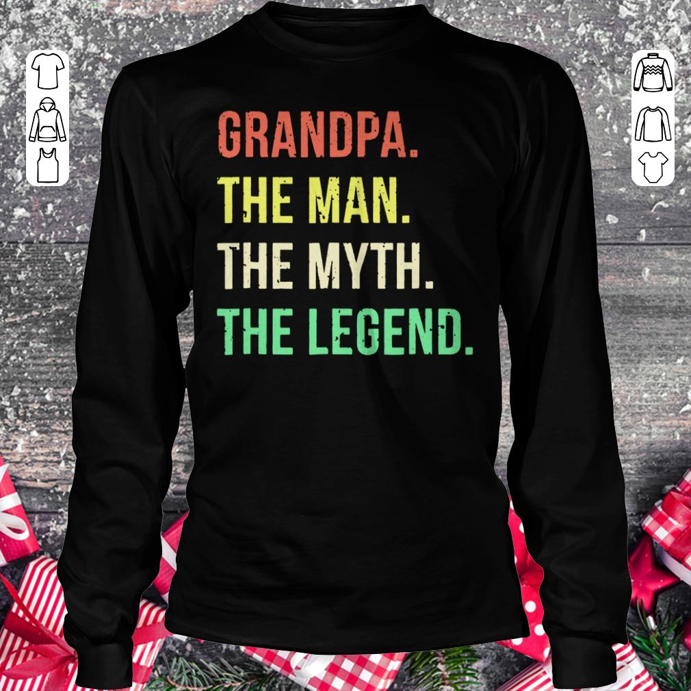 Top Grandpa The Man The Myth The Legend shirt Longsleeve Tee Unisex