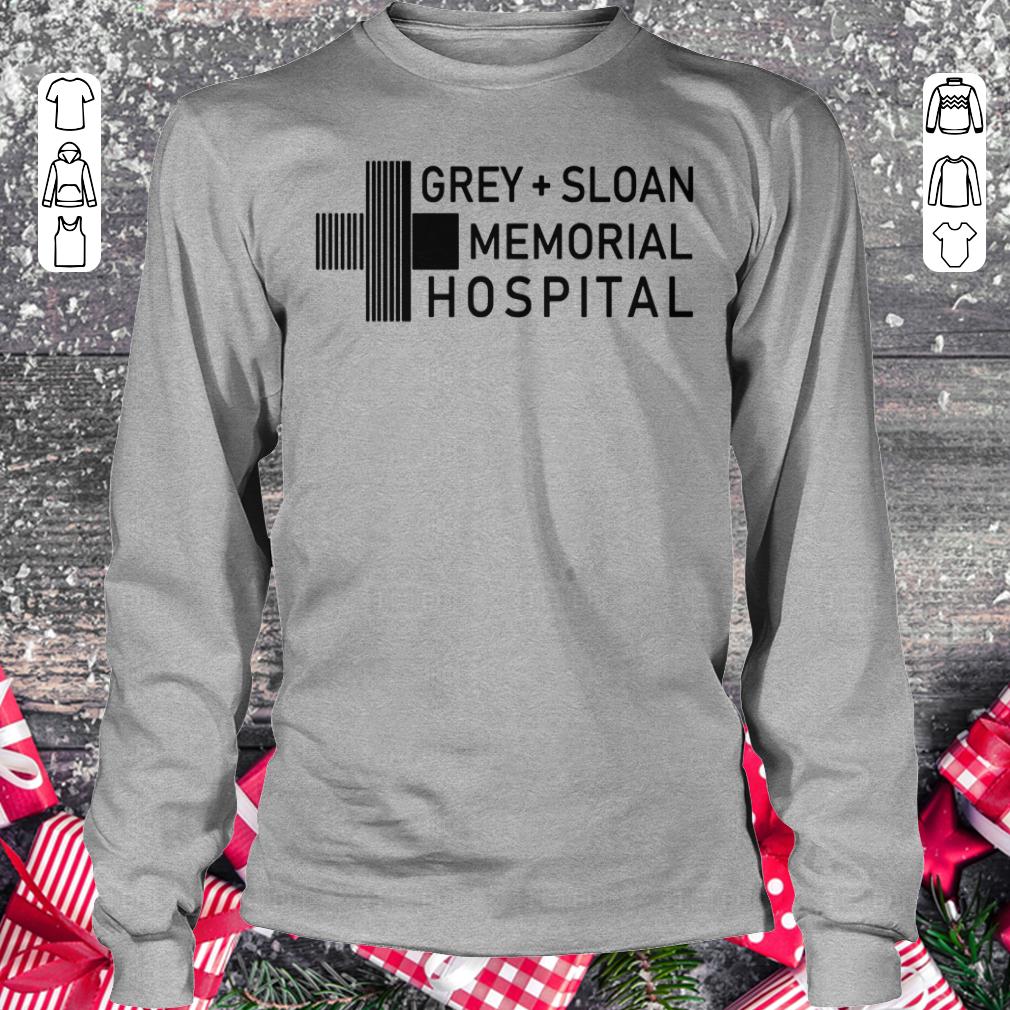 Top Grey sloan memorial hospital shirt, hoodie Longsleeve Tee Unisex