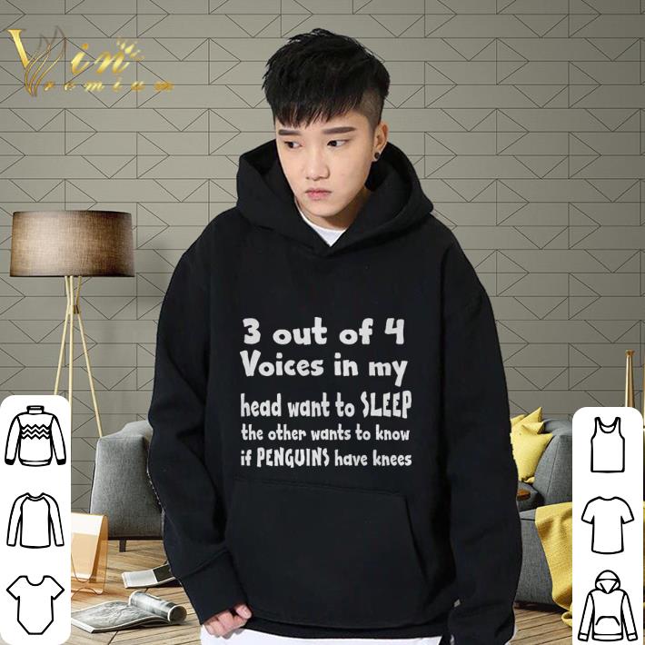 Hot 3 out of 4 voice in my head want to sleep shirt