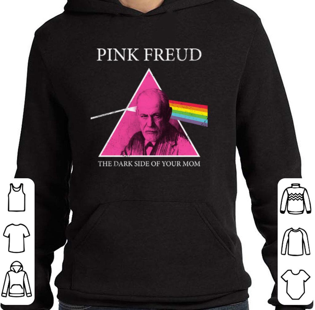 Original Pink Freud The Dark Side Of Your Mom shirt
