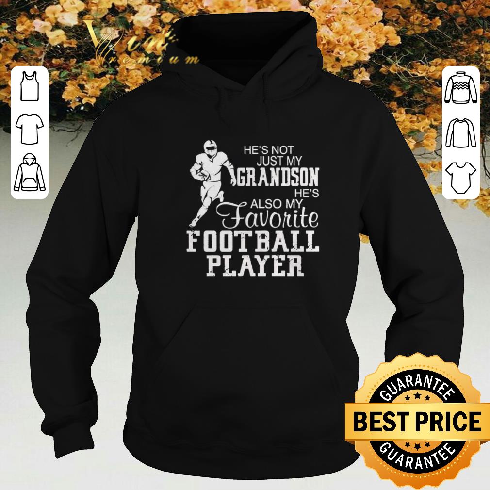 Pretty He's not just my grandson he's also my favorite football player shirt sweater