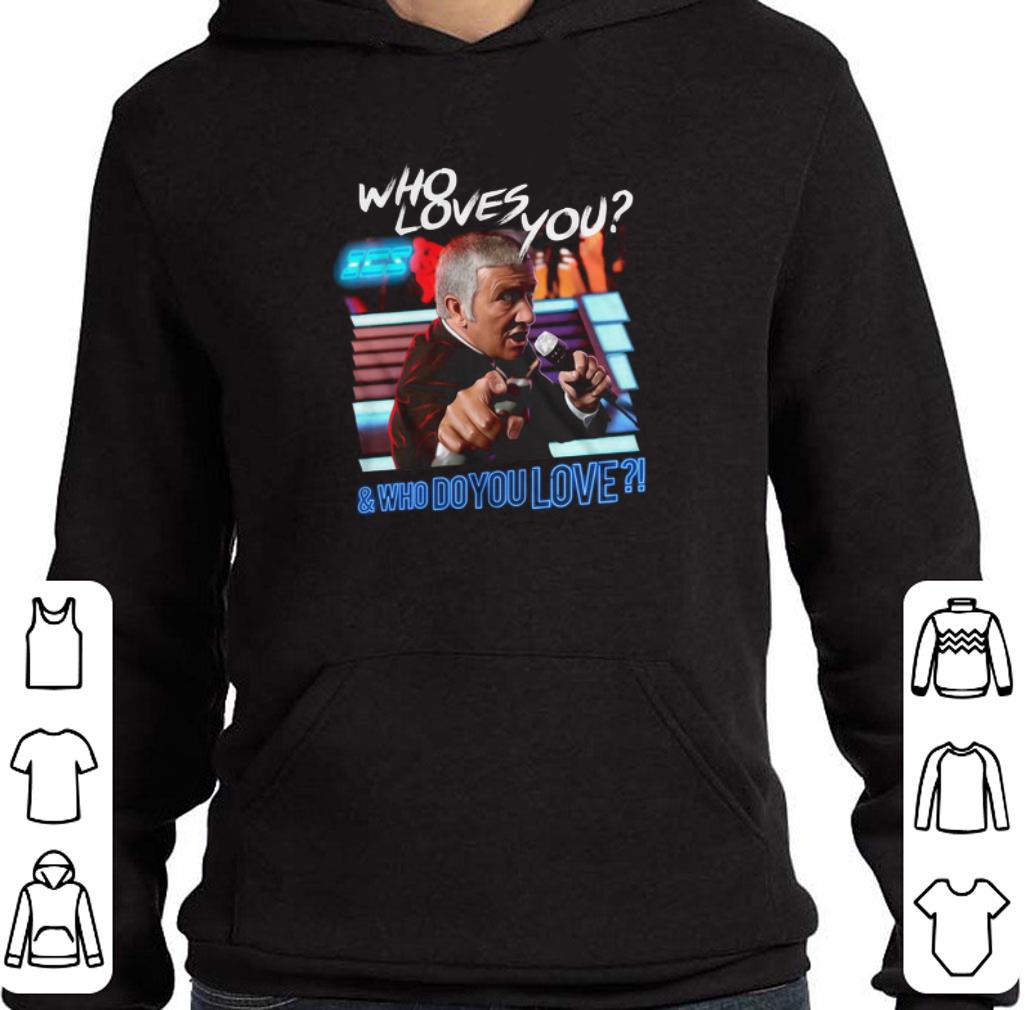 Damon Killian Who loves you & who do you love shirt