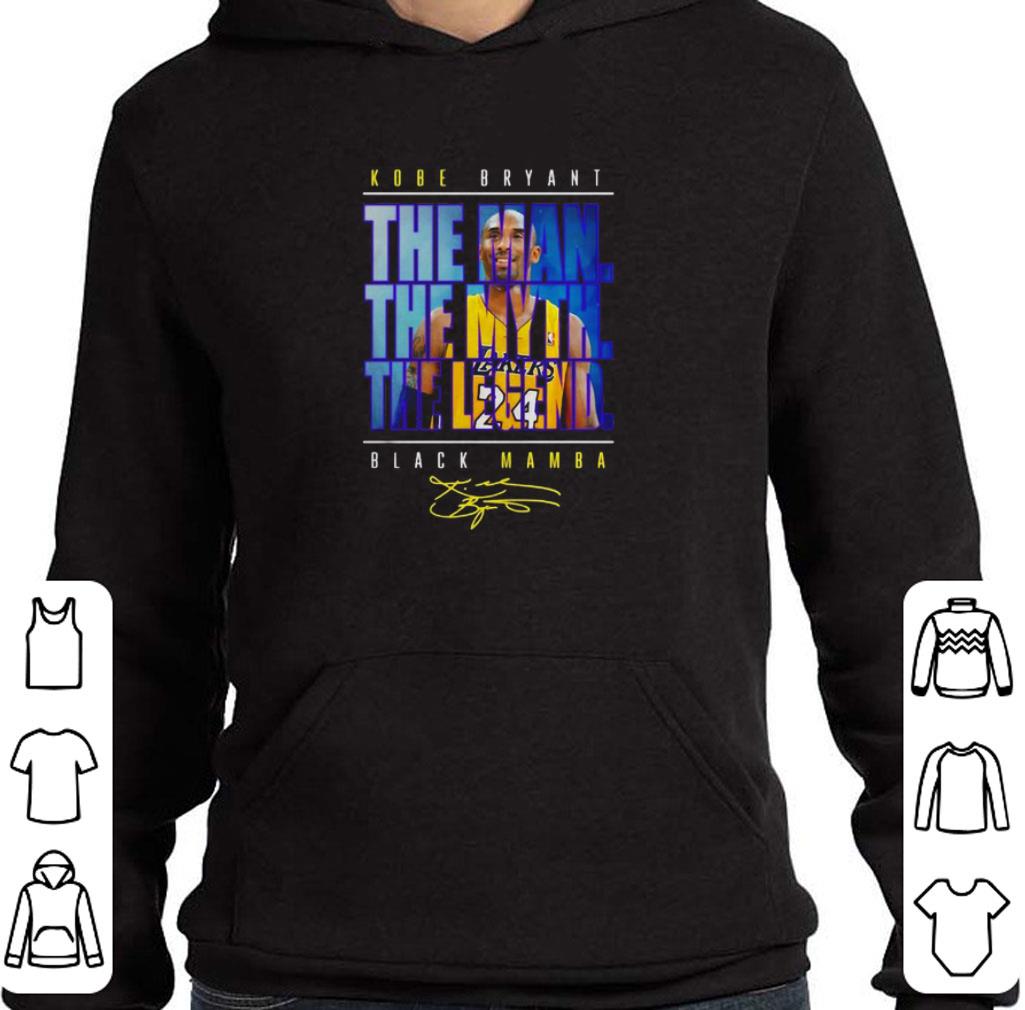 Funny 24 Kobe Bryant The Man The Myth The Legend Black Mamba Signature shirt