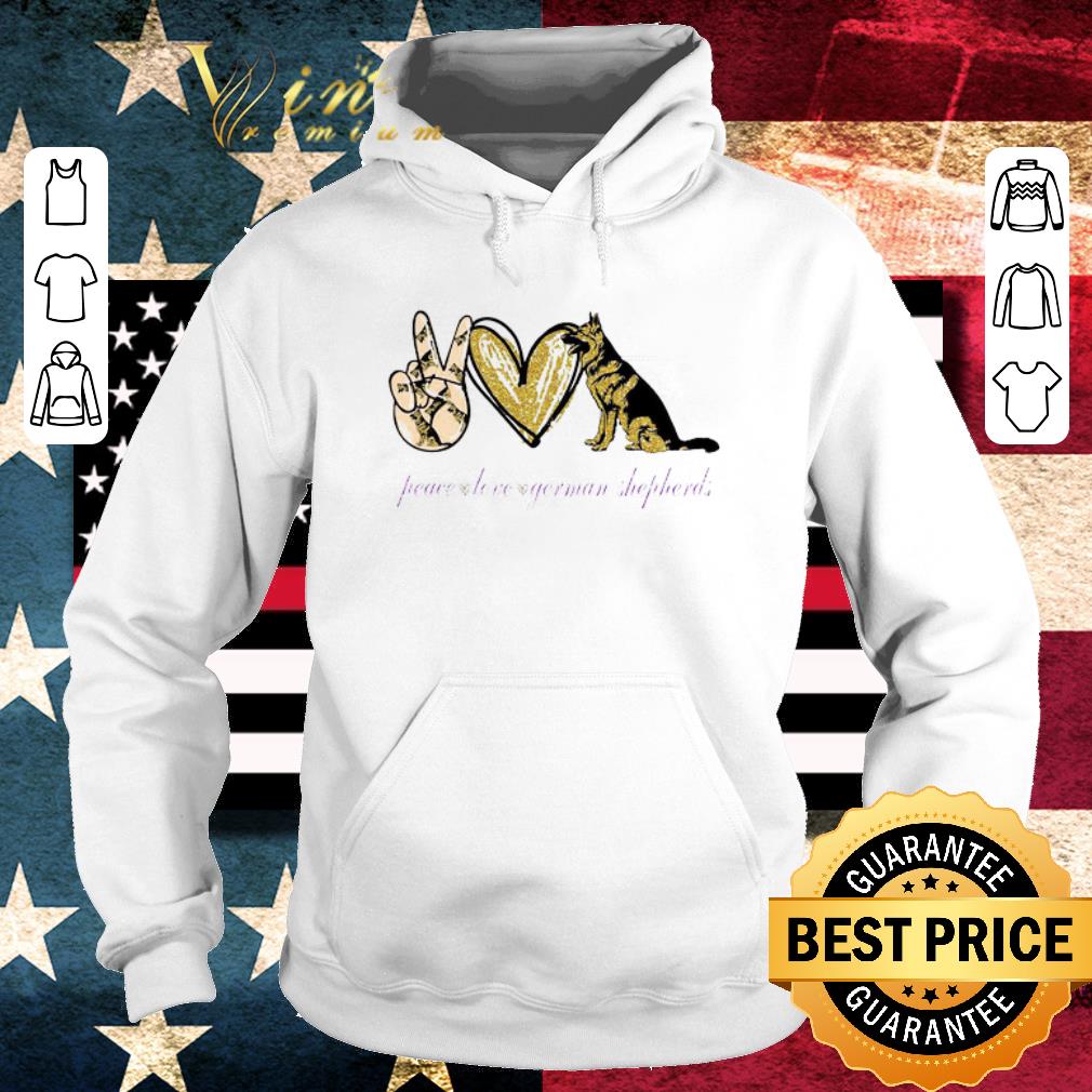 Nice Peace Love German Shepherds shirt