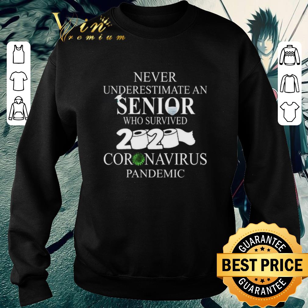 Original Never Underestimate an Senior who survived 2020 Coronavirus Pandemic shirt