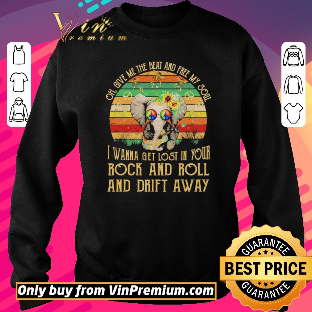 Pretty Elephant hippie Oh Give me the bear and free my soul i wanna get lost in your rock and roll and drift away vintage shirt