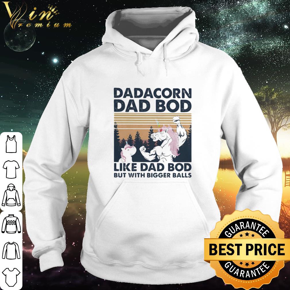 Pretty Vintage Dadacorn Dad Bod Like Dad Bod But With Bigger Balls Father's Day shirt