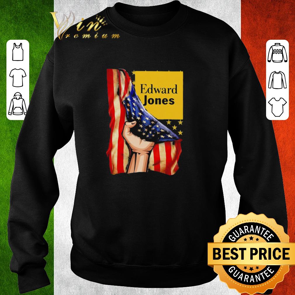 Top Edward Jones American Flag 4th Of July Independence Day shirt