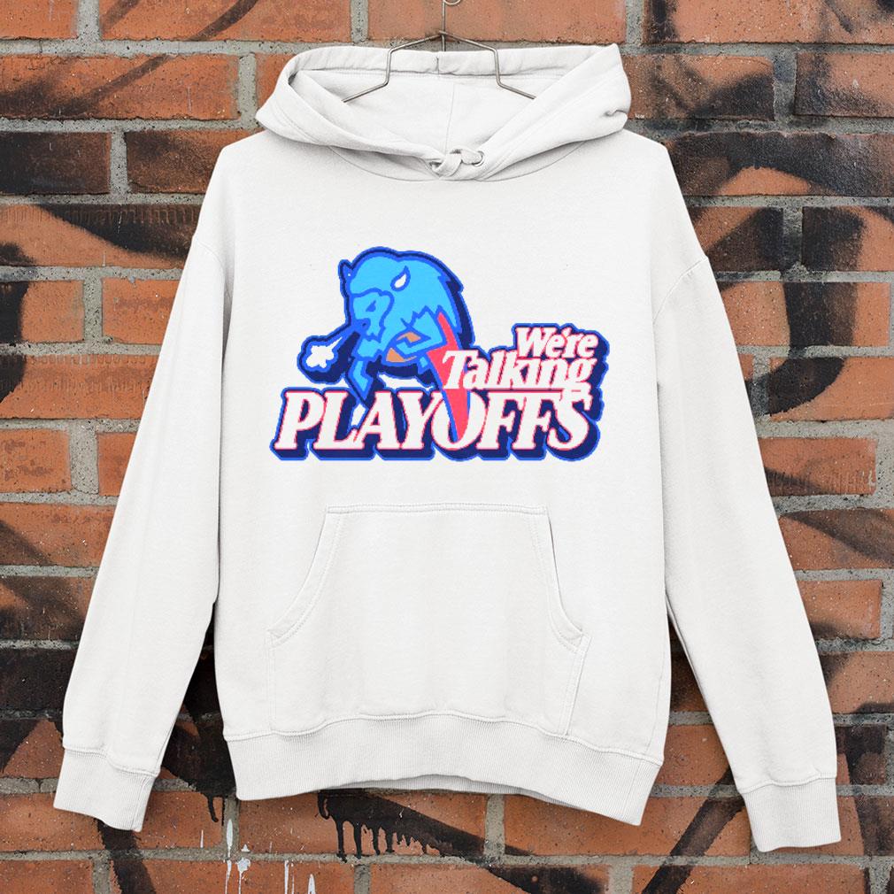 Logo Buffalo Bills We're Talking Playoffs shirt