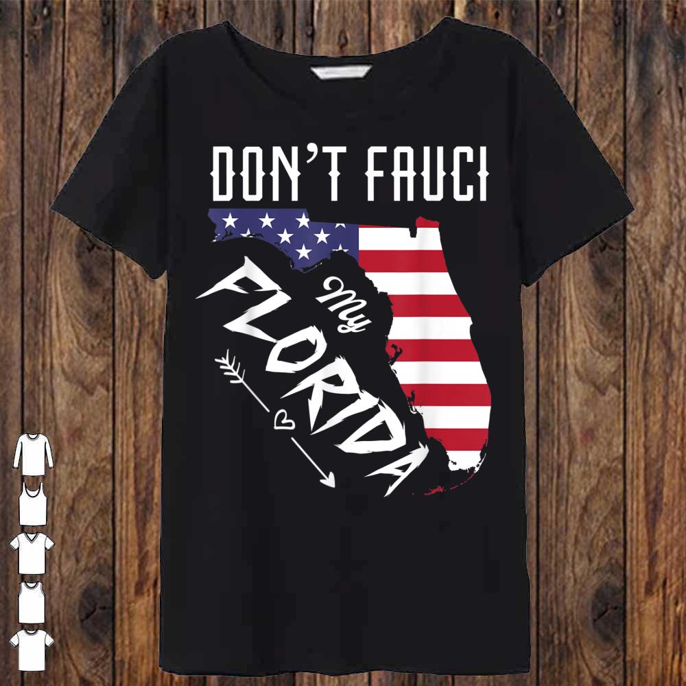 Don't Fauci My Florida America Patriotic USA Map Vintage Pun