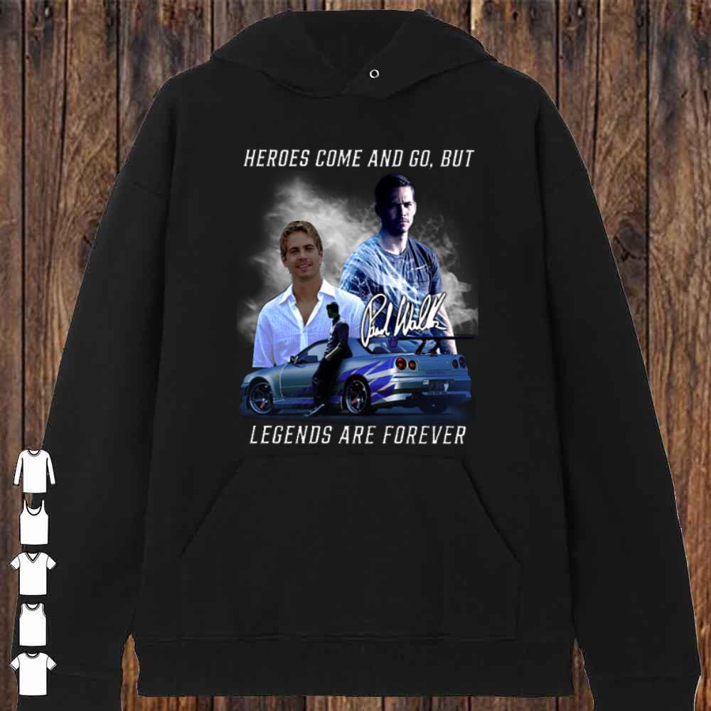 Fast and Furios Hero come and go But Legend Are Forever