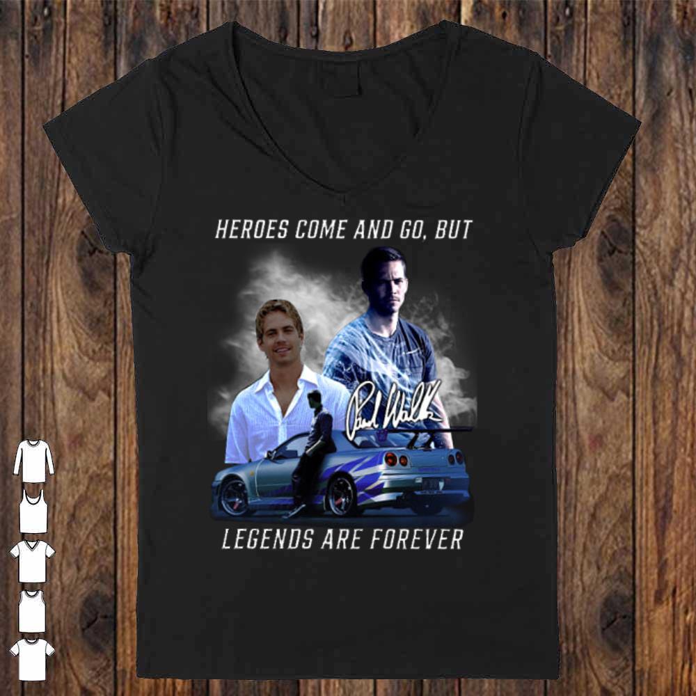 Fast and Furios Hero come and go But Legend Are Forever