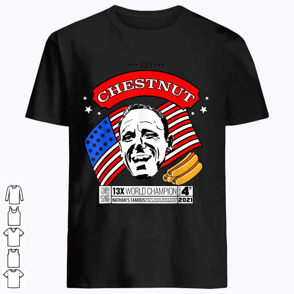 Fourth of July 2021 Joey Chestnut Shirt
